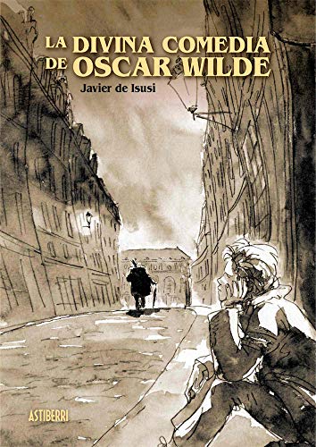 Beispielbild fr LA DIVINA COMEDIA DE OSCAR WILDE zum Verkauf von KALAMO LIBROS, S.L.