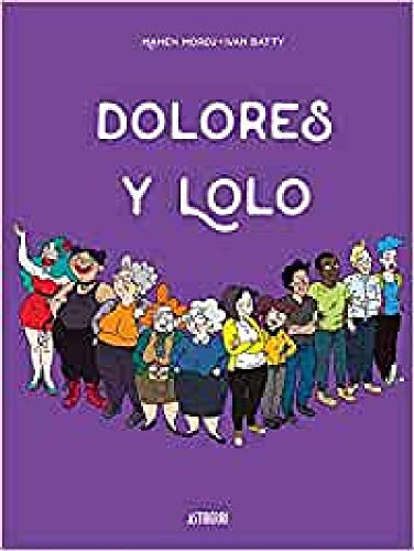 Imagen de archivo de Dolores y Lolo a la venta por medimops