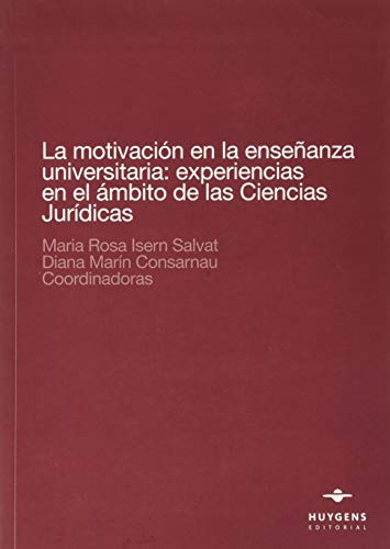 Imagen de archivo de la motivacin en la enseanza universitaria:experiencias en el mbito de las Ciencias Jurdicas a la venta por AG Library