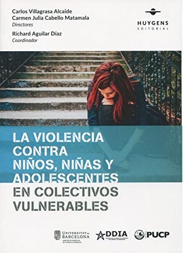 Stock image for La violencia contra nios, nias y adolescentes en colectivos vulnerables for sale by AG Library