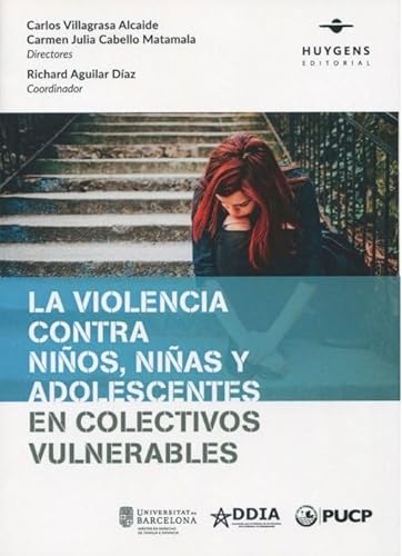 Stock image for La violencia contra nios, nias y adolescentes en colectivos vulnerables for sale by AG Library