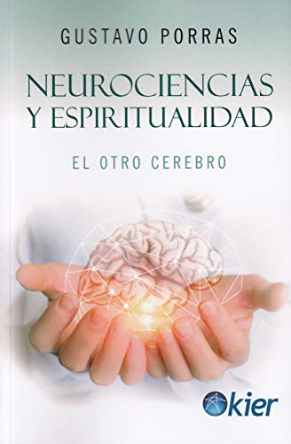 Beispielbild fr Neurociencias y espiritualidad zum Verkauf von Agapea Libros