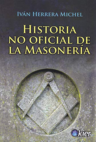 Imagen de archivo de Historia No oficial de la Masonera a la venta por AG Library