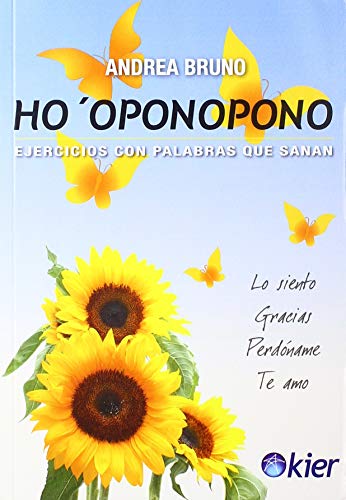 Stock image for HO'OPONOPONO: EJERCICIOS CON PALABRAS QUE SANAN for sale by KALAMO LIBROS, S.L.