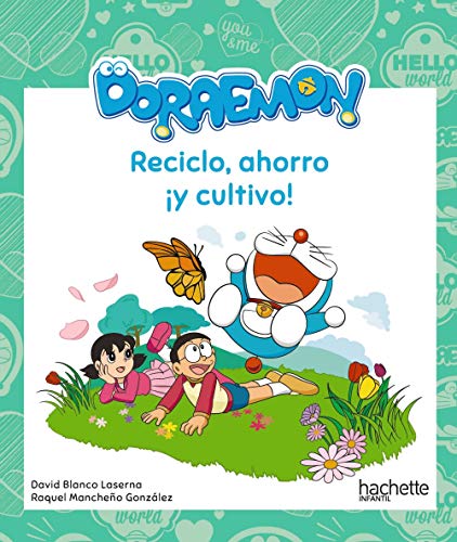 Imagen de archivo de RECICLO, AHORRO Y CULTIVO! CON DORAEMON. a la venta por KALAMO LIBROS, S.L.