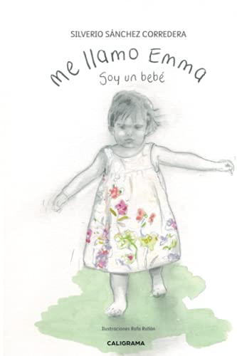 Imagen de archivo de Me llamo Emma: Soy un beb a la venta por Revaluation Books