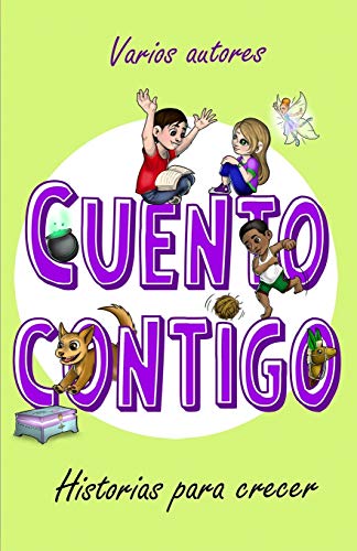 Stock image for Cuento contigo: Historias para crecer -Language: spanish for sale by GreatBookPrices