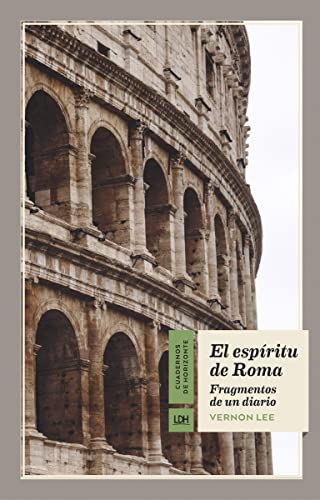 Imagen de archivo de EL ESPRITU DE ROMA. FRAGMENTOS DE UN DIARIO a la venta por KALAMO LIBROS, S.L.