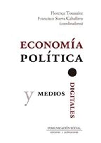 Imagen de archivo de Economia poltica y medios digitales a la venta por AG Library