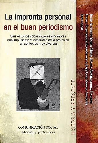 Stock image for La impronta personal en el buen periodismo for sale by Agapea Libros