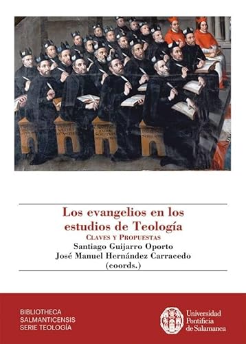 9788417601706: Los evangelios en los estudios de Teologa: 3 (Bibliotheca Salmanticensis Serie Teologa)