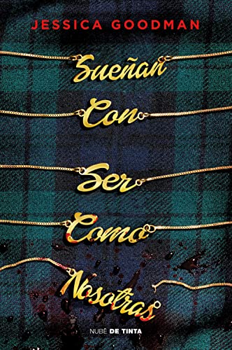 9788417605902: Suean con ser como nosotras / They Wish They Were Us (Spanish Edition)