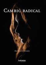 Stock image for CAMBIO RADICAL for sale by KALAMO LIBROS, S.L.