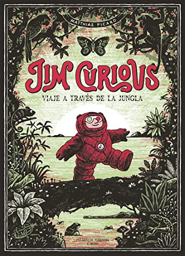 Beispielbild fr JIM CURIOUS. VIAJE A TRAVES DE LA JUNGLA zum Verkauf von KALAMO LIBROS, S.L.