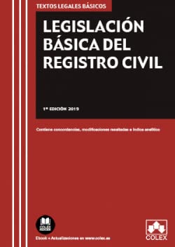 Stock image for Legislacin Bsica del Registro Civil: Contiene concordancias, modificaciones resaltadas e ndice analtico (TEXTOS LEGALES BSICOS) for sale by medimops
