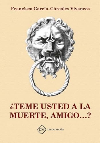 Stock image for TEME USTED A LA MUERTE, AMIGO.? for sale by medimops