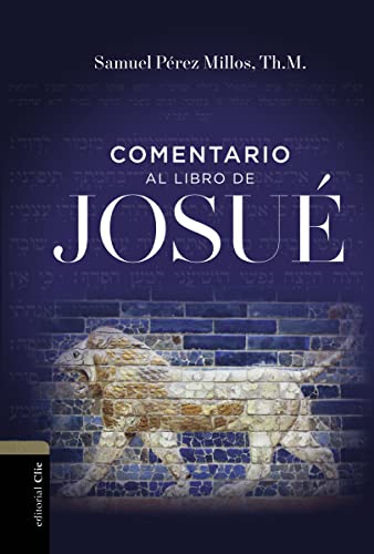 Stock image for Comentario al libro de Josu (Spanish Edition) for sale by GF Books, Inc.