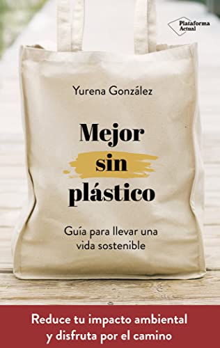 Stock image for Mejor Sin Plástico for sale by Better World Books: West