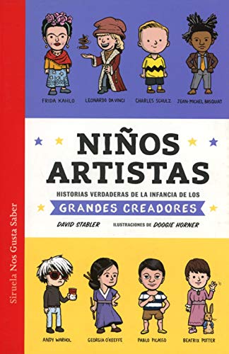 Stock image for NIOS ARTISTAS: HISTORIAS VERDADERAS DE LA INFANCIA DE LOS GRANDES CREADORES for sale by KALAMO LIBROS, S.L.