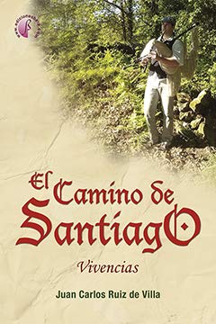 Stock image for El Camino de Santiago. Vivencias for sale by AG Library