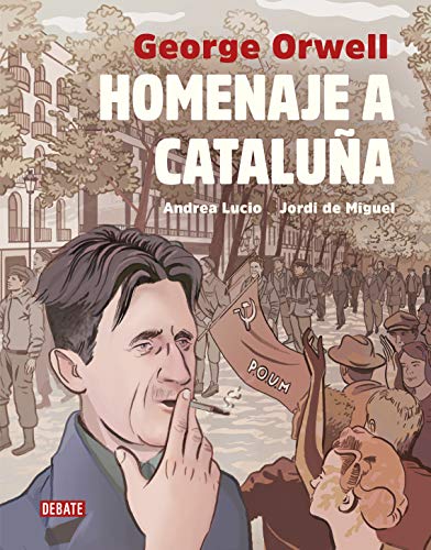 Homenaje a Cataluña (versión gráfica) (Historia) - George Orwell