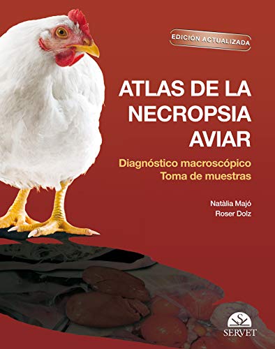 Imagen de archivo de ATLAS DE LA NECROPSIA AVIAR: DIAGNSTICO MACROSCPICO TOMA DE MUESTRAS. EDICIN a la venta por Librerias Prometeo y Proteo