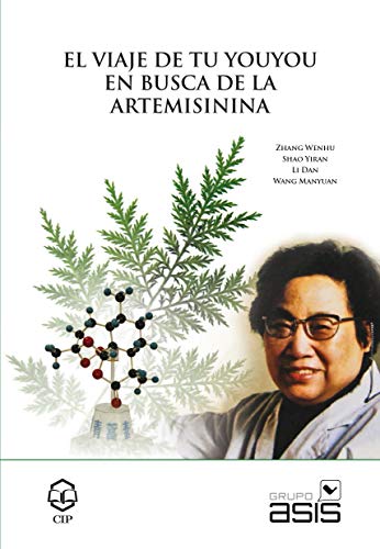 Imagen de archivo de El viaje de Tu YouYou en busca de la artemisinina a la venta por AG Library