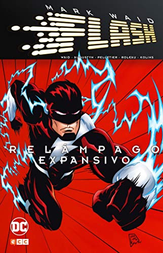 Stock image for Ecc Espa a - Flash De Mark Waid Tomo 7 - Relampago Expansivo for sale by Juanpebooks