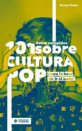 Stock image for 101 DATOS ESTPIDOS SOBRE CULTURA POP for sale by AG Library