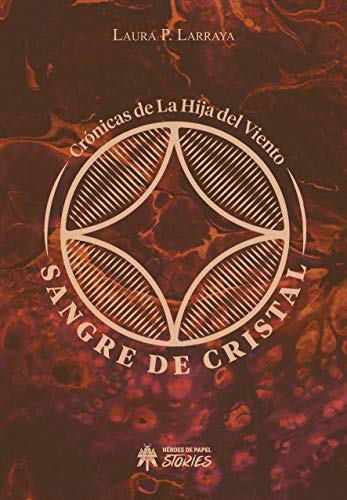Stock image for Sangre de Cristal: Crnicas de la Hija del Viento (Stories, Band 6) for sale by medimops