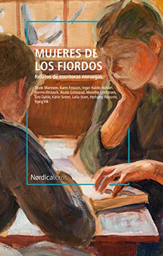 Stock image for MUJERES DE LOS FIORDOS: RELATOS DE ESCRITORAS NORUEGAS for sale by KALAMO LIBROS, S.L.