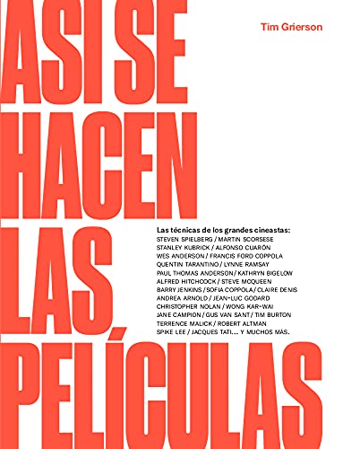 Stock image for ASI SE HACEN LAS PELICULAS. LAS TECNICAS DE LOS GRANDES CINEASTAS for sale by KALAMO LIBROS, S.L.