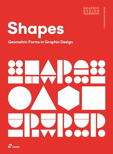 Stock image for SHAPES. GEOMETRIC FORMS IN GRAPHIC DESIGN for sale by KALAMO LIBROS, S.L.