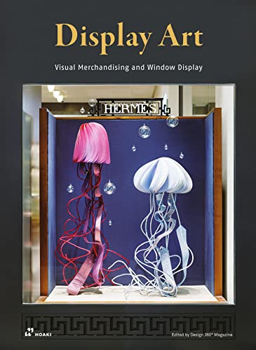 Beispielbild fr Display Art: Visual Merchandising and Window Display zum Verkauf von WeBuyBooks