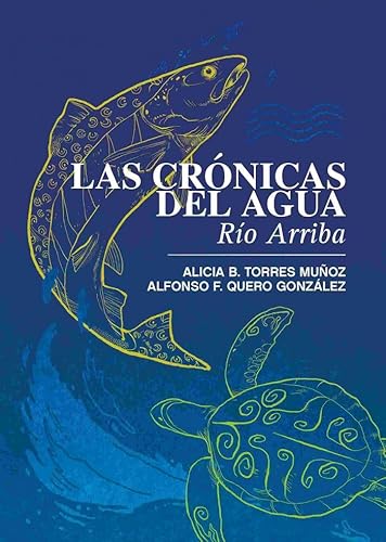 Beispielbild fr Las Crnicas del Agua. Ro Arriba zum Verkauf von Agapea Libros