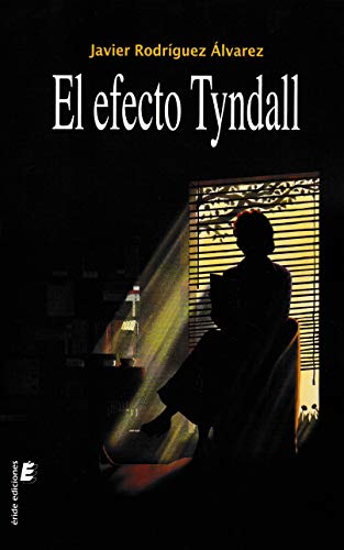 9788417659639: El efecto Tyndall (ERIDE)