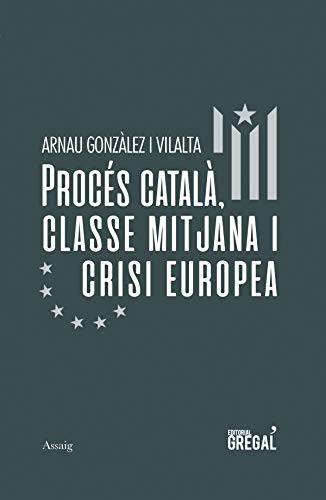 Imagen de archivo de Procs catal, classe mitjana i crisi europea a la venta por AG Library