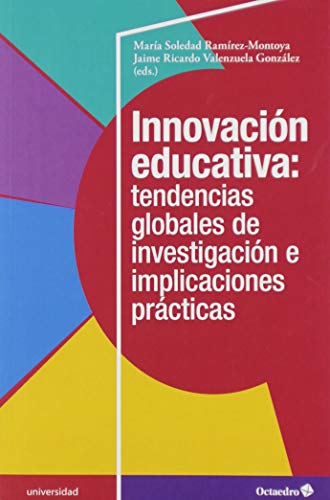 Imagen de archivo de INNOVACIN EDUCATIVA: TENDENCIAS GLOBALES DE INVESTIGACIN E IMPLICACIONES PRCTICAS a la venta por KALAMO LIBROS, S.L.