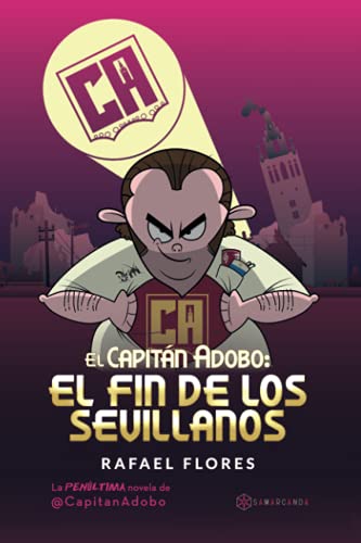 Stock image for El Capitn Adobo: El fin de los sevillanos for sale by medimops