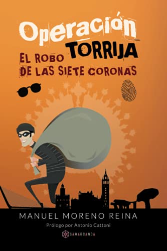 Stock image for Operacin Torrija: El robo de las siete coronas for sale by medimops