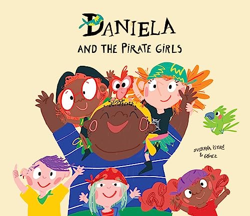 Beispielbild fr Daniela and the Pirate Girls zum Verkauf von Better World Books