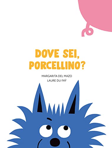 Stock image for Dov' porcellino? for sale by libreriauniversitaria.it