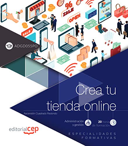 Stock image for Crea tu tienda online (ADGD055PO). Especialidades formativas for sale by Iridium_Books