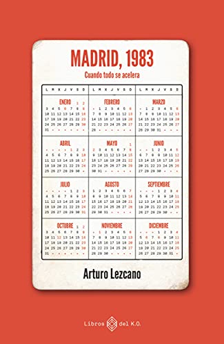Beispielbild fr Madrid, 1983: Cuando todo se acelera zum Verkauf von medimops