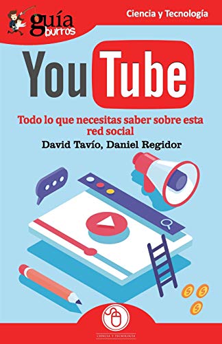 Stock image for GuaBurros YouTube: Todo lo que necesitas saber de esta red social (Spanish Edition) for sale by Lucky's Textbooks