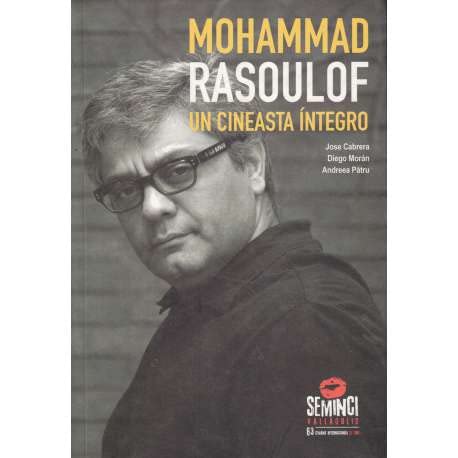 Imagen de archivo de MOHAMMAD RASOULOF UN CINEASTA INTEGRO (ES/ING) a la venta por AG Library