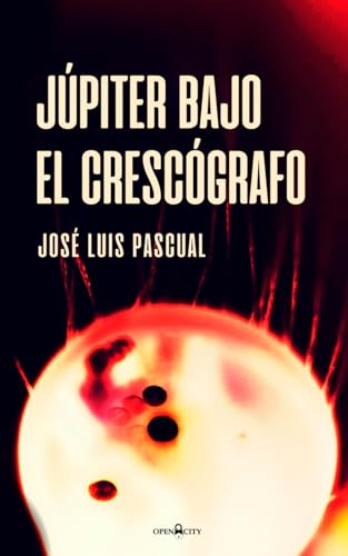 Imagen de archivo de Jpiter bajo el crescgrafo (Spanish Edition) a la venta por GF Books, Inc.