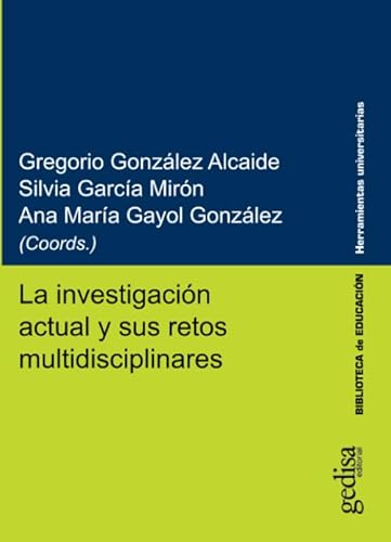 Stock image for La investigacin actual y sus retos multidisciplinares (Spanish Edition) for sale by Revaluation Books