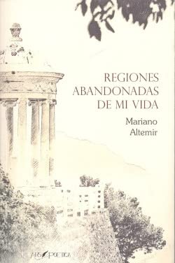 Stock image for Regiones abandonadas de mi vida for sale by Agapea Libros