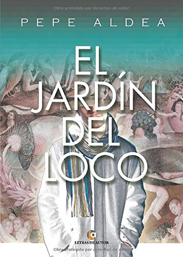 Stock image for EL JARDN DEL LOCO (Spanish Edition) for sale by Iridium_Books